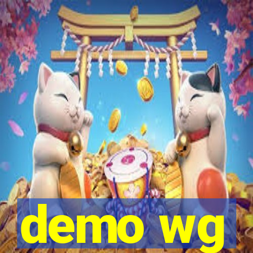 demo wg